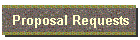 Proposal Requests